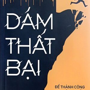Dám thất bại - Nguyễn Anh Dũng